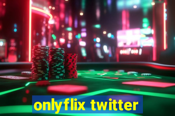 onlyflix twitter